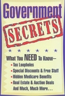 Government Secrets What You NEED To Know  Tax Loopholes Special Discounts  Free Stuff Hidden Medicare Benefits Real Estate  Auction Deals And Much Much More
