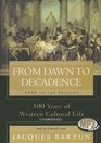 From Dawn to Decadence Library Edition