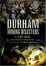 Durham Mining Disasters C 1700  1950