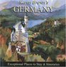 Karen Brown's Germany 2010 Exceptional Places to Stay  Itineraries