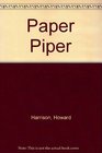 Paper Piper