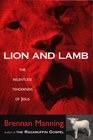 Lion and Lamb The Relentless Tenderness of Jesus