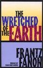 The Wretched of the Earth