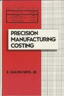 Precision Manufacturing Costing