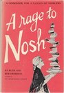 A Rage to Nosh