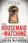 The Housemaid is Watching (Housemaid, Bk 3)