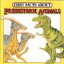 First Facts About Prehistoric Animals