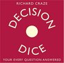Decision Dice Your Every Question Answered