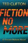 Fiction No More