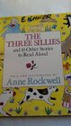 The Three Sillies and 10 Other Stories to Read Aloud