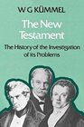 New Testament History of the Investigation of Its Problems
