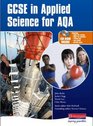 GCSE in Applied Science for AQA Student Book and CDROM
