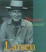 Jack Lenor Larsen A Weaver's Memoir