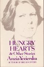 Hungry Hearts and Other Stories