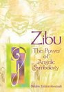Zibu The Power of Angelic Symbology