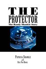 The Protector: The Randy Shankle Story