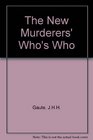 New Murderers' Who's Who