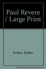 Paul Revere / Large Print