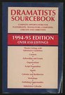 Dramatists Sourcebook 199495  Complete Opportunities for Playwrights Translators Composers Lyricists and Librettists