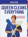 How the Queen Cleans Everything : Handy Advice for a Clean House, Cleaner Laundry, and a Year of Timely Tips