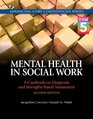 Mental Health in Social Work A Casebook on Diagnosis and Strengths Based Assessment