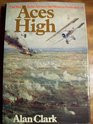 Ace High The War in the Air over the Western Front 191418