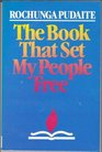 The Book That Set My People Free