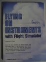 Flying on Instruments with Flight Simulator
