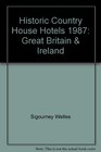 Historic Country House Hotels 1987 Great Britain  Ireland
