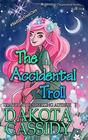 The Accidental Troll