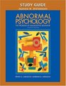 Study Guide for Abnormal Psychology The Problem of Maladaptive Behavior