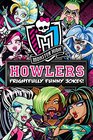 Monster High Howlers Frightfully Funny Jokes