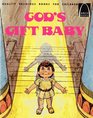 God's Gift Baby