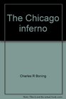 The Chicago inferno