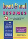 Heart  Soul Resumes Seven NeverBeforePublished Secrets to Capturing Heart  Soul in Your Resume