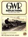 GWR Reflections A Collection of Photographs from the Hulton Picture Library