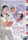The School for Cool