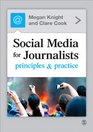 Social Media for Journalists Principles and Practice