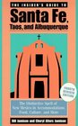 The Insider's Guide to Santa Fe Taos and Albuquerque Fourth Revised Edition