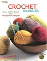 Crochet Essentials (Leisure Arts #4177)