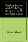 Getting Started  Web Page Design With Microsoft Frontpage 2000