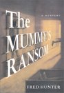 The Mummy's Ransom