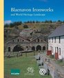 Blaenavon Ironworks and World Heritage Landscape