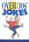 Over 30s' Jokes (Helen Exley Giftbook) (Helen Exley Giftbook)