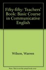 FiftyFifty A Basic Course in Communicative English  Teacher's Edition