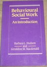 Behavioural Social Work An Introduction
