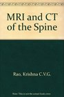 Mri and Ct of the Spine