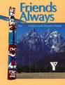 Friends Always The New YIndian Guide Programs Manual