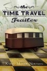 The Time Travel Trailer