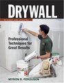 Drywall  Professional Techniques for Walls  Ceilings